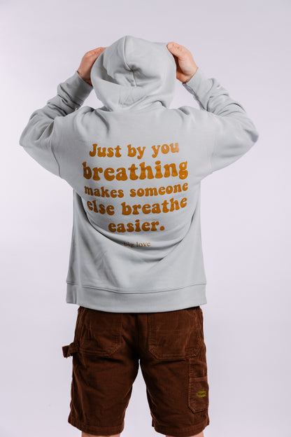 O.G "Just By You Breathing" Hoodie